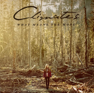 Climates- What Means The Most (Geoburst Splatter)