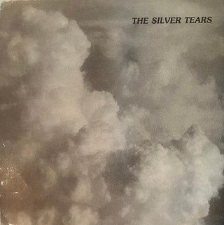 Silver Tears- The Silver Tears