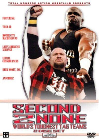 Second 2 None: World's Toughest Tag Teams