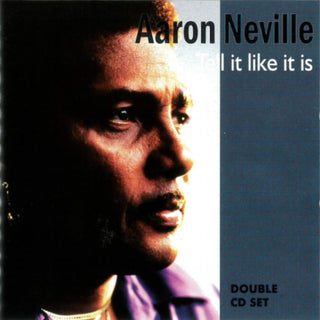 Aaron Neville- Tell It Like It Is