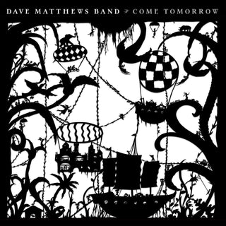 Dave Matthews Band- Come Tomorrow