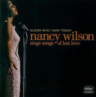 Nancy Wilson- Guess Who I Saw Today: Nancy Wilson Sings Songs Of Lost Love