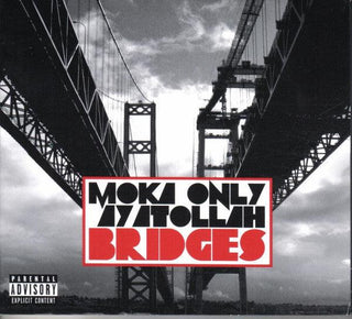 Moka Only/ Ayatollah- Bridges