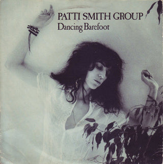 Patti Smith Group- Dancing Barefoot (UK Press)
