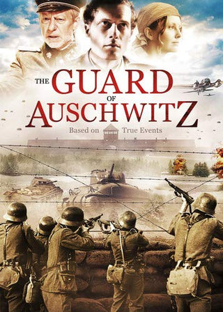 Guard Of Auschwitz