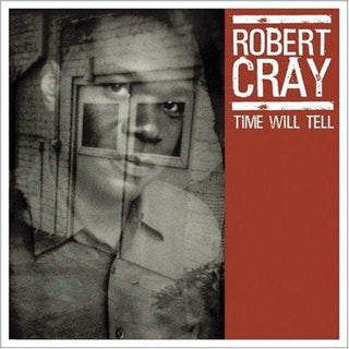 Robert Cray Band- Time Will Tell