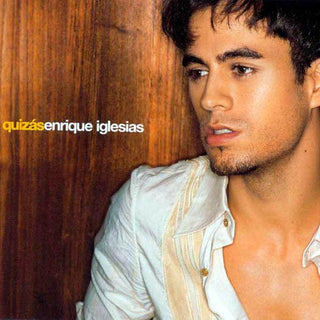 Enrique Iglesias- Quizas