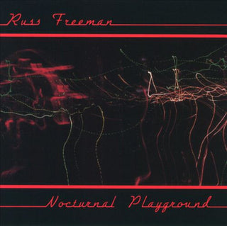 Russ Freeman- Nocturnal Playground