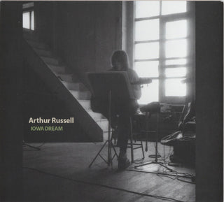 Arthur Russell- Iowa Dream