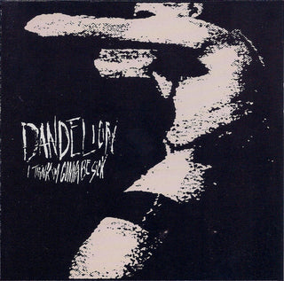 Dandelion- I Think I'm Gonna Be Sick