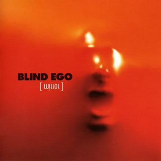 Blind Ego- Mirror