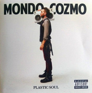 Mondo Cozmo- Plastic Soul