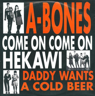 The A-Bones- Come On Come On
