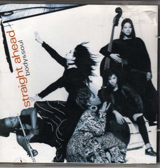 Straight Ahead- Body And Soul