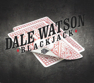 Dale Watson- Blackjack