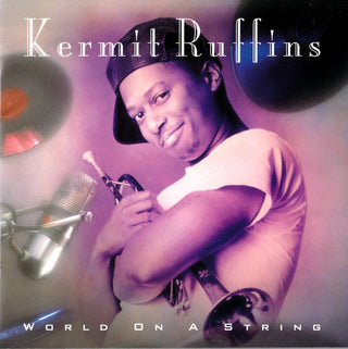 Kermit Ruffins- World On A String