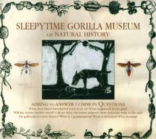 Sleepytime Gorilla Museum- Of Natural History