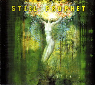Steel Prophet- Messiah