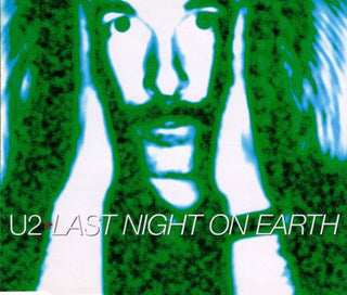 U2- Last Night On Earth