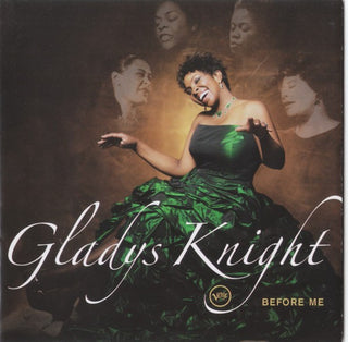 Gladys Knight- Before Me