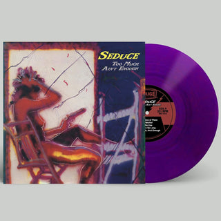 Seduce- Too Much Ain't Enough (Purple)