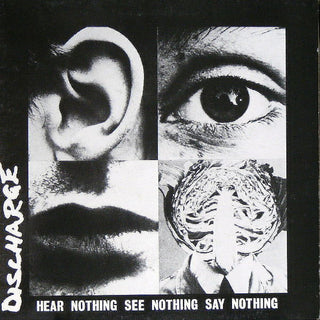 Discharge- Hear Nothing, See Nothing, Say Nothing