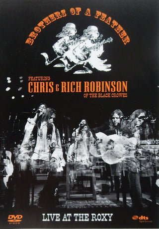 Brothers Of A Feather Feat. Chris & Rich Robinson- Live At The Roxy