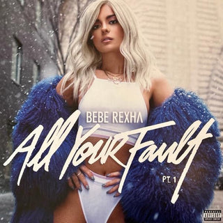 Bebe Rexha- All Your Fault Pt. 1 & 2 (RSD24 Blue Vinyl w/ Hype Sticker On Sleeve) (Used Vinyl)