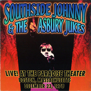 Southside Johnny & The Asbury Jukes- Live! At The Paradise Theater (Boston, Massachusetts December 23, 1978)