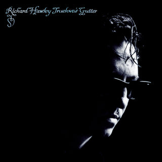 Richard Hawley- Truelove's Gutter