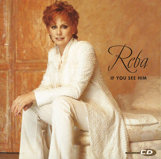 Reba McEntire- If You See Him