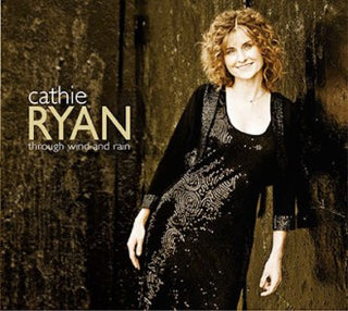 Cathie Ryan- Through Wind And Rain