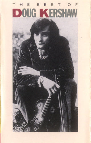 Doug Kershaw- The Best Of Dough Kershaw