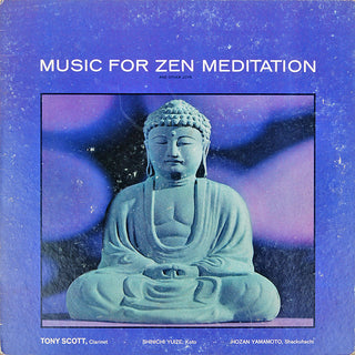 Tony Scott- Music For Zen Meditation & Other Joys