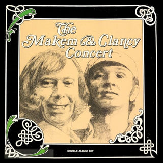 Tommy Makem & Liam Clancy- The Makem & Clancy Concert