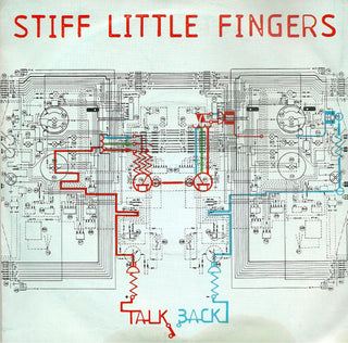 Stiff Little Fingers- Talk Back
