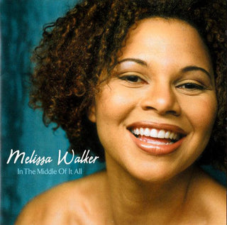 Melissa Walker- In The Middle Of It All