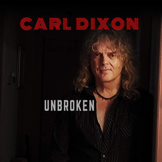 Carl Dixon- Unbroken