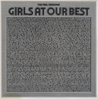 Girls At Our Best- The Peel Sessions