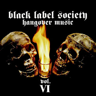 Black Label Society- Hangover Music Vol VI