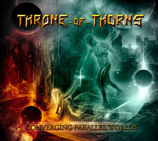 Throne Of Thorns- Coverging Parallel Worlds