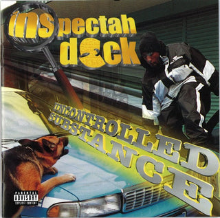 Inspectah Deck- Uncontrolled Substance