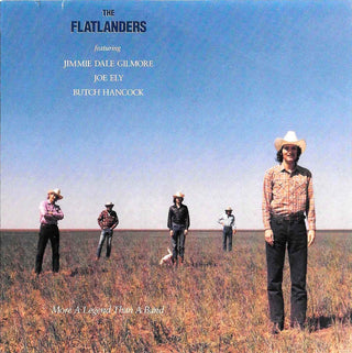 The Flatlanders- More A Legend Than A Band