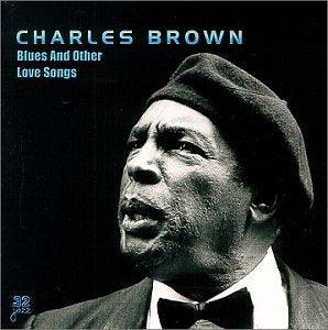 Charles Brown- Blues And Other Love Songs