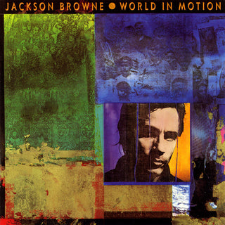 Jackson Browne- World In Motion