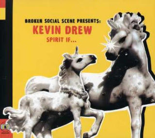 Broken Social Scene Presents Kevin Drew- Spirit If...