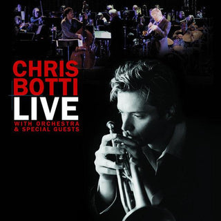 Chris Botti- Live