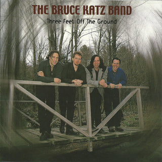 Bruce Katz Band- Three Feet Off The Ground