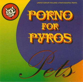 Porno For Pyros- Pets