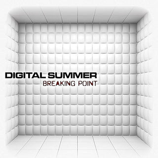 Digital Summer- Breaking Point
